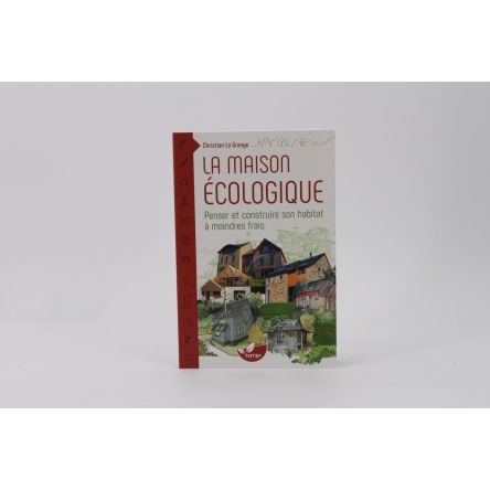 La maison écologique – Christian La Grange - Couverture